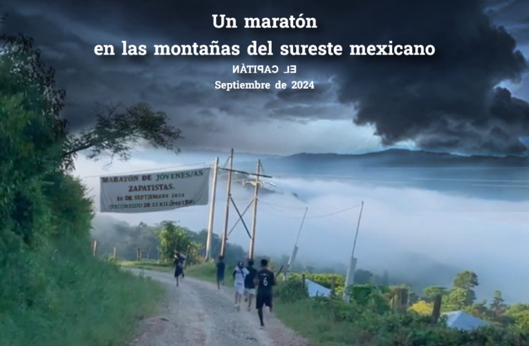 UN MARATÓN EN LAS MONTAÑAS DEL SURESTE MEXICANO